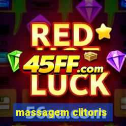 massagem clitoris